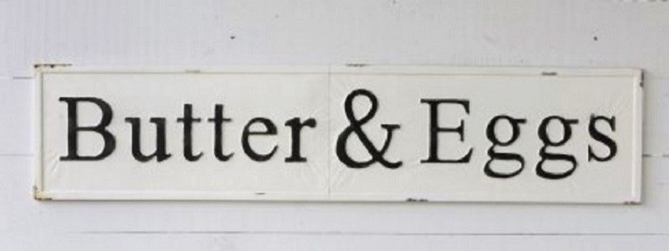 Huge 57" Vintage Inspired Embossed Metal BUTTER & EGGS Sign