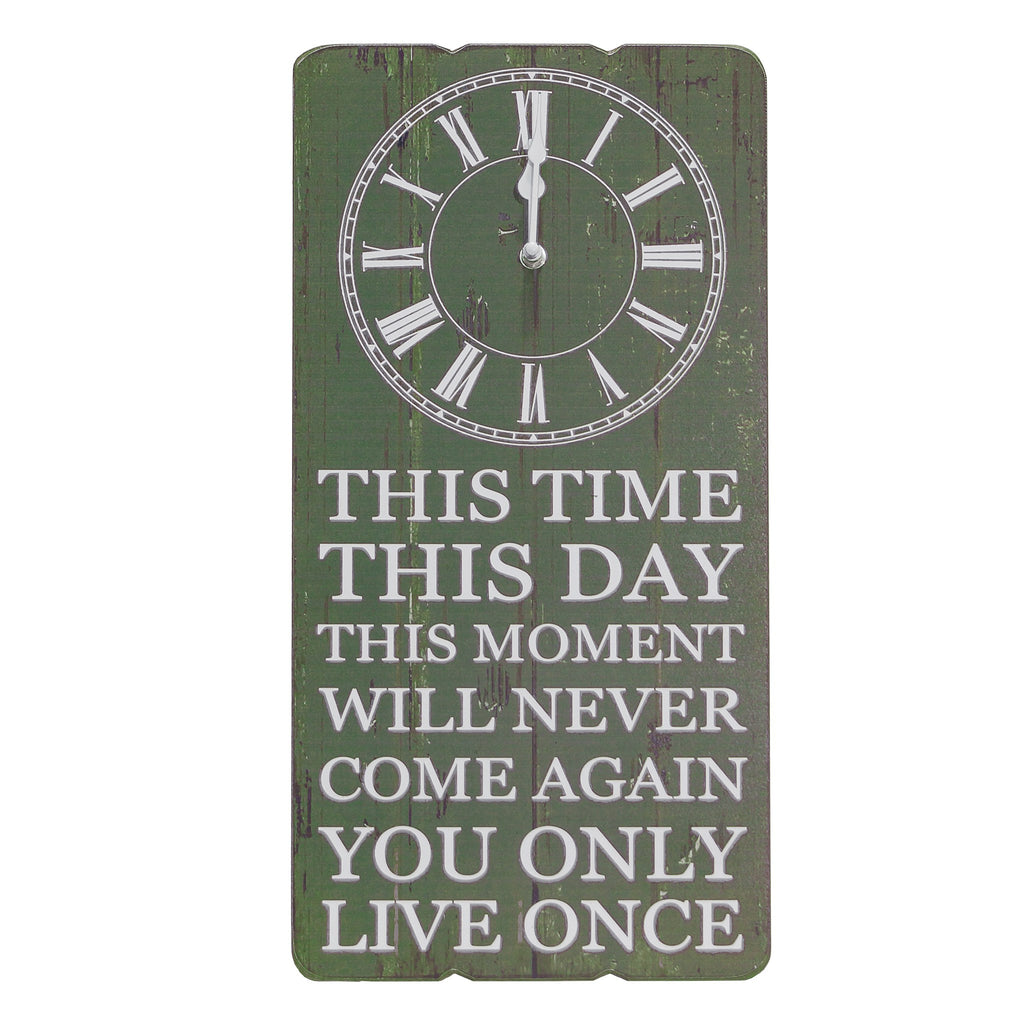 THIS TIME...ONLY LIVE ONCE Word Art Wood Wall Clock